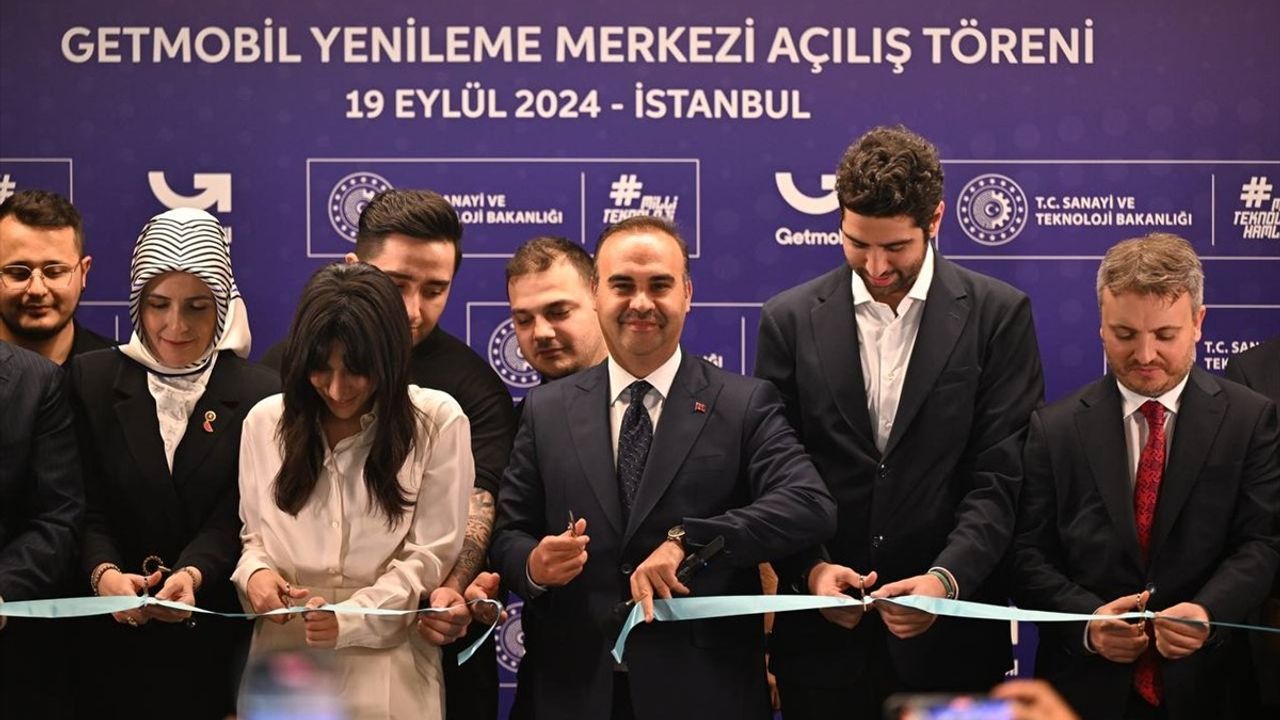 Sanayi ve Teknoloji Bakanı Kacır, Getmobil Yenileme Merkezi Açılışında Vizyonunu Paylaştı